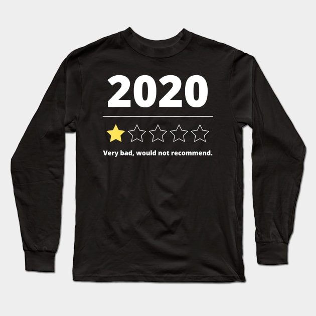 2020 Review Very Bad Would Not Recommend 1 Star Rating Long Sleeve T-Shirt by rowspeaches